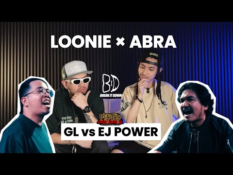 LOONIE × ABRA | BREAK IT DOWN: Rap Battle Review E309 | FLIPTOP: GL vs EJ POWER