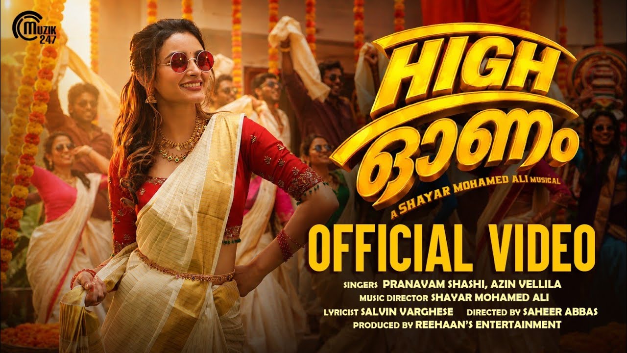 High Onam |Onam Song |Shayar Mohamed Ali| Pranavam Sashi, Azin Vellila| Salvin Varghese|Saheer Abbas