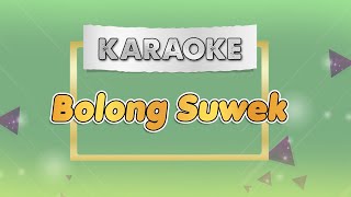 Download lagu Bolong Suwek - KARAOKE || KARAOKE DANGDUT || Bukaen mas terus genjoten || KOPLO TERBARU mp3 Download lagu Bolong Suwek - KARAOKE || KARAOKE DANGDUT || Bukaen mas terus genjoten || KOPLO TERBARU mp3