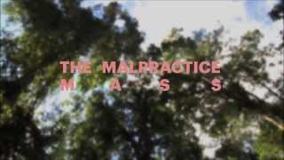 The Malpractice - Mass (Teaser 1)