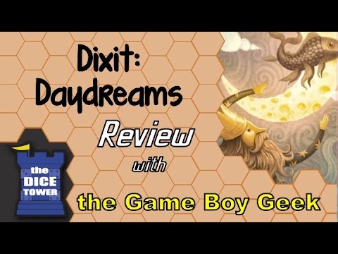 The Game Boy Geek (Dice Tower) Reviews Dixit Daydreams