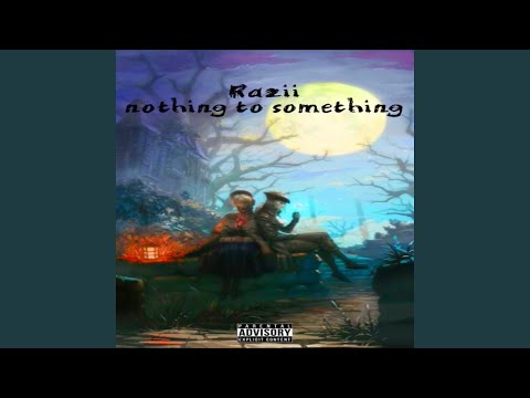 Nothing 2 Something