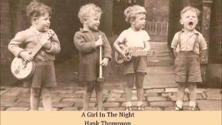 A Girl In The Night   Hank Thompson