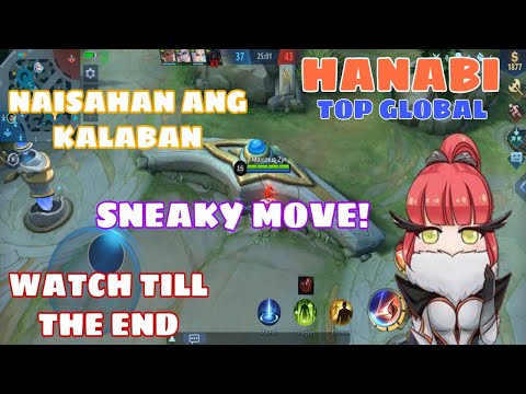HANABI SNEAKY MOVE! PANUORIN MO ITO PANO KUNG PAANO NAISAHAN ANG MGA KALABAN! HANABI TOP GLOBAL MLBB