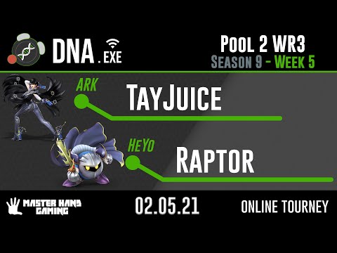 DNA.EXE S9:W5 - ARK | TayJuice (Bayonetta) Vs. HeYo | Raptor (Meta Knight) - Pool 2 WR3