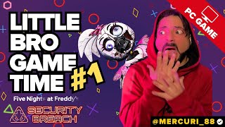 Little Bro Game Time | Five Nights At Freddy’s Security Breach #1