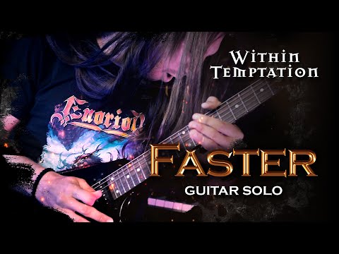 Faster | Within Temptation Guitar Solo - ENORION