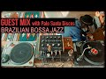 Guest Mix: Brazilian Bossa Jazz with Palo Santo Discos