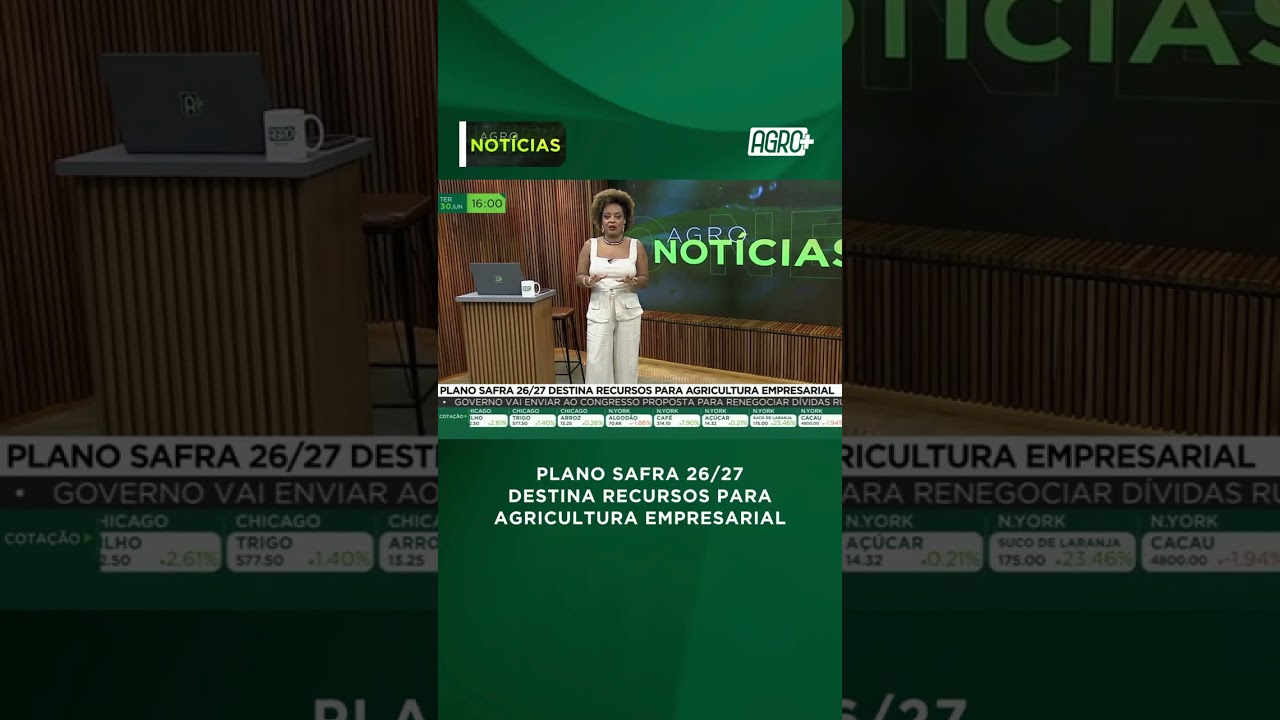 plano safra 26/27 destina recursos para agricultura empresarial