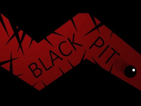 Black Pit Video