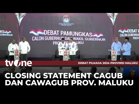 Pernyataan Penutup Debat Pamungkas Provinsi Maluku Tahun 2024 | Debat Pilkada tvOne