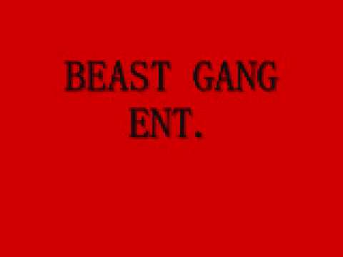Beast Gang Ent. Boogie