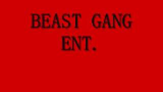 Beast Gang Ent. Boogie