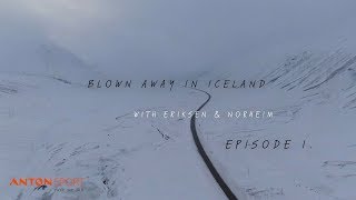 Blow Away In Iceland. Episode I