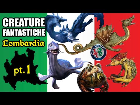 CREATURE FANTASTICHE ITALIANE - Lombardia - Pt. 1