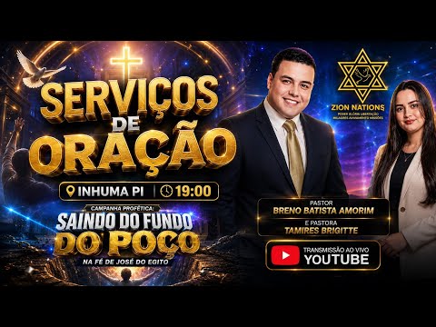 SERVIÇOS DE ORAÇÃO INHUMA PI 20/07/2026