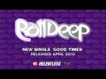 Roll Deep-Good Times Remix 