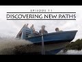 Discovering New Paths Vlog Ep 11