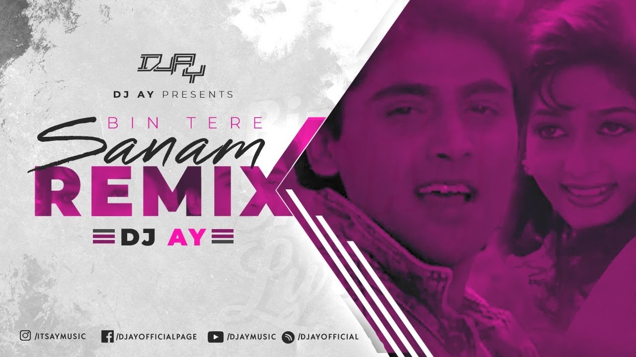 BIN TERE SANAM | AY REMIX | Sunix Thakor Visuals