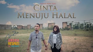 Download lagu Andra Respati - CINTA MENUJU HALAL mp3