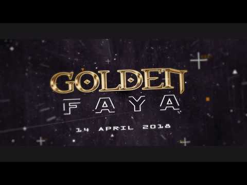 Golden Faya - Event Official Teaser - [14 April 2018]