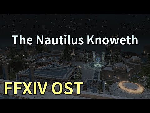 The Nautilus Knoweth / Old Sharlayan Night Theme - FFXIV OST