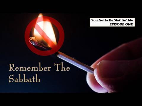 Remember The Sabbath