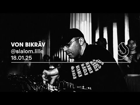 Von Bikräv @ Slalom, Lille — 18.01.2025