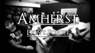 Amherst - Don&#39;t Forget ft. James Ryan of Silent Screams