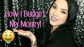 How I Budget My Money & Live On My Own!