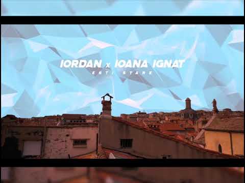 Iordan x Ioana Ignat - Ești Stare (Versuri/Lyrics)