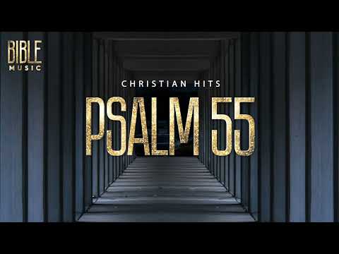 Bible Music - In You, I Find My Refuge (Psalm 55)