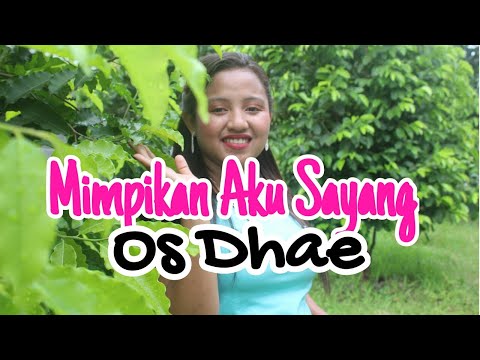 Lagu Pop Indonesia Terbaru 2021 // OS DHAE - MIMPIKAN AKU SAYANG // Official Musik Video