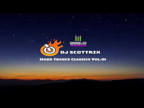 DJ Scottrix Live @ Sound Lab Radio - Hard Trance Classics Vol.01 (01-04-2020)