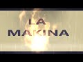 LA MAKINA-SANTA MARÍA (CATAMARCA)