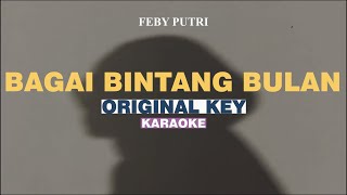 Download lagu [KARAOKE] Feby Putri - Bagai Bintang Bulan (ORIGINAL KEY) mp3