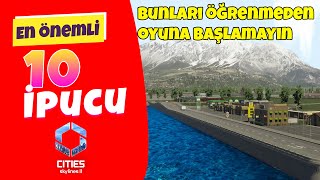 EN ÖNEMLİ 10 İPUCU - Cities Skylines 2 Türkçe Rehber #2