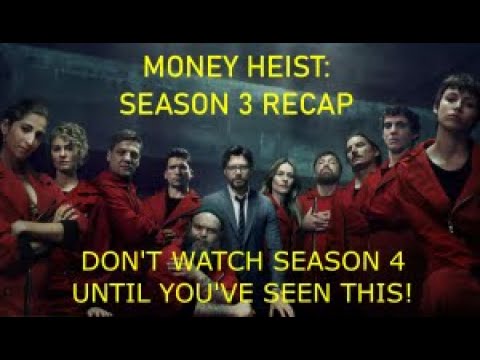 Money Heist Season 3 Recap (English) Casa de Papel | Quick Summary