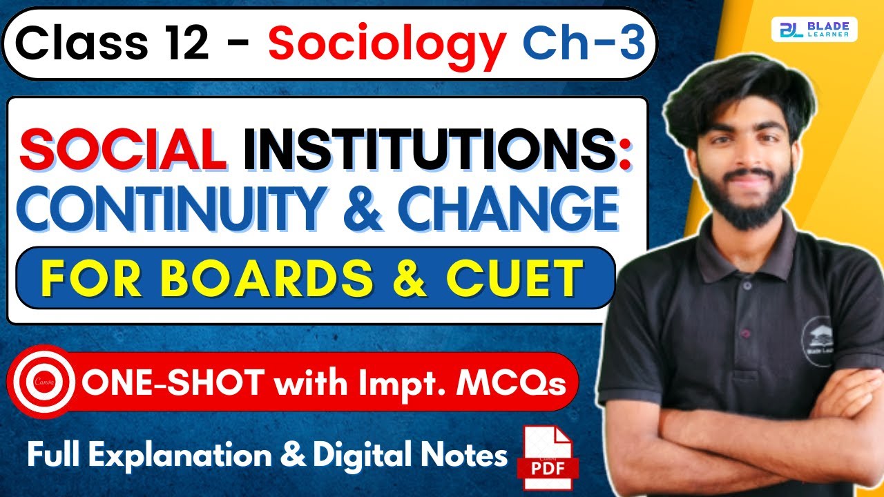 Social Institutions Continuity and Change One Shot | Class 12 Sociology Chapter 3