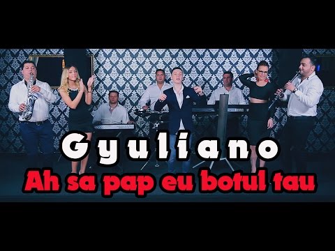 Gyuliano Parno - Ah sa pap eu botul tau (Official Video)