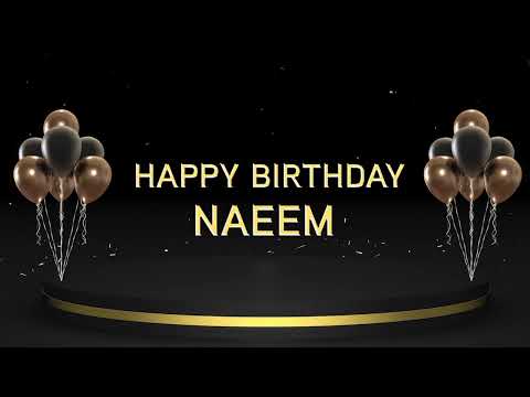 Wish you a very Happy Birthday Naeem