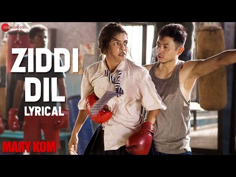 Ziddi Dil - Lyrical Video | Mary Kom | Vishal Dadlani | Priyanka Chopra | HD