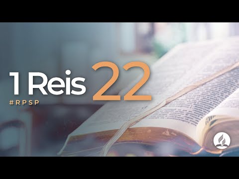1 Reis 22 - Reavivados por Sua Palavra | #RPSP