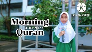 Morning Quran (4/10/2022)ด.ญ.เมลดา ยอมิน ป.6/2