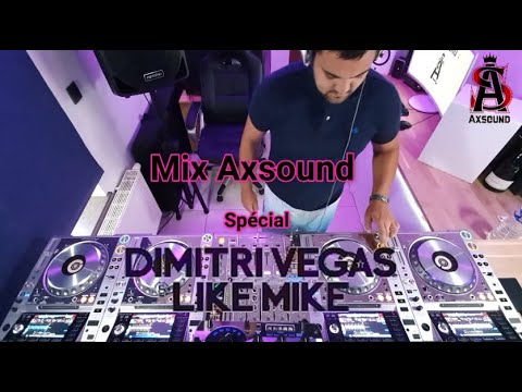 Axsound - Mix Dimitri Vegas & Like Mike