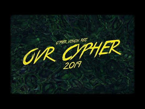 OTHER VISION REC - OVR Cypher 2019