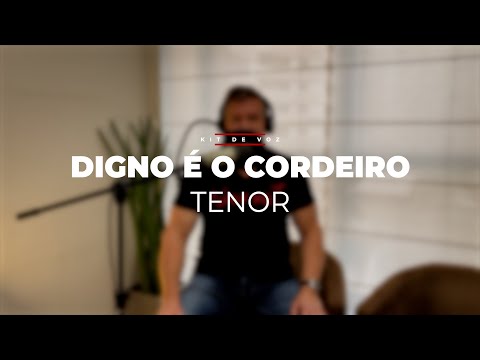 WORTHY IS THE LAMB | Vocal Kit - Tenor