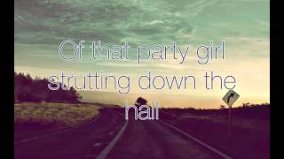 Party Girl - Dan + Shay - Lyrics