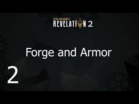 FTB Revelation 2 - E2 Forge and Armor