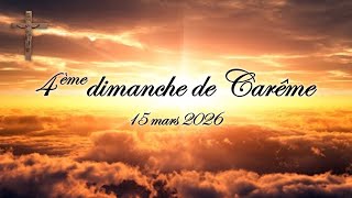 Download lagu 4ème dimanche de Carême - 15 mars 2026 mp3